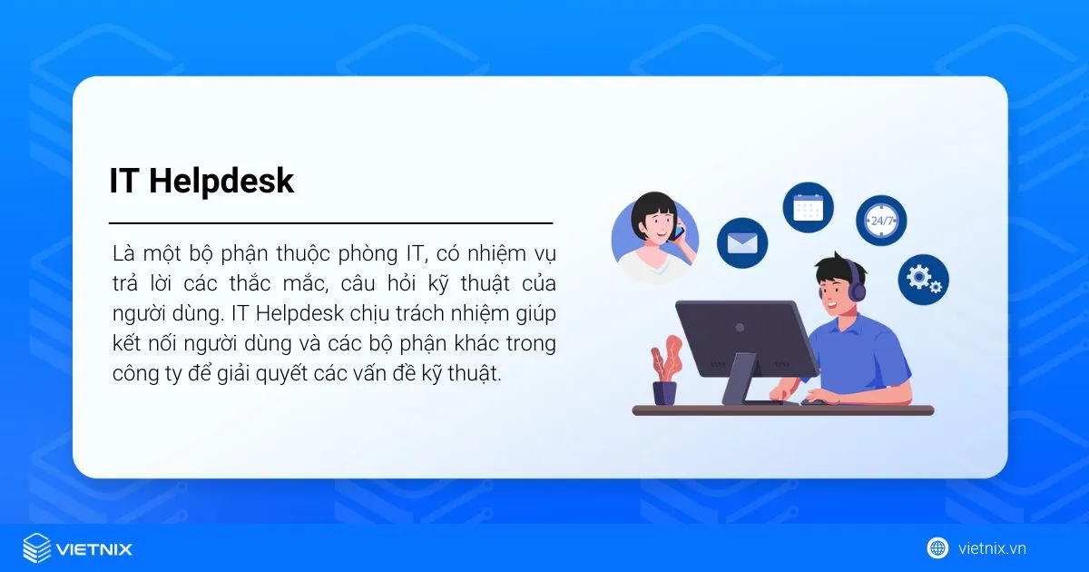 IT Helpdesk là gì?