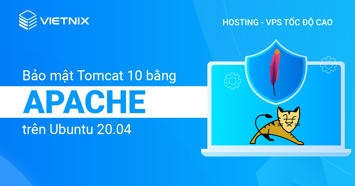bảo mật Tomcat 10 bằng Apache trên Ubuntu 20.04