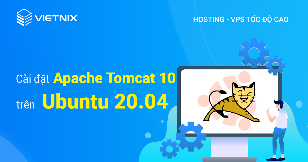 cài đặt Apache Tomcat 10 trên Ubuntu 20.04
