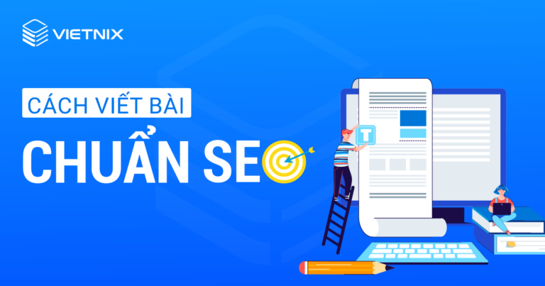 Cách viết bài chuẩn SEO
