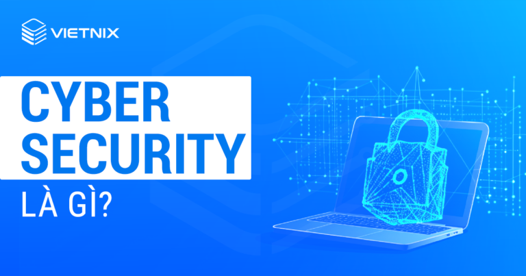 Cyber Security là gì