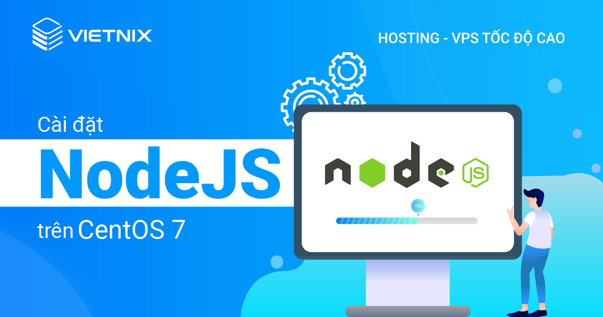 cài đặt NodeJS trên CentOS 7