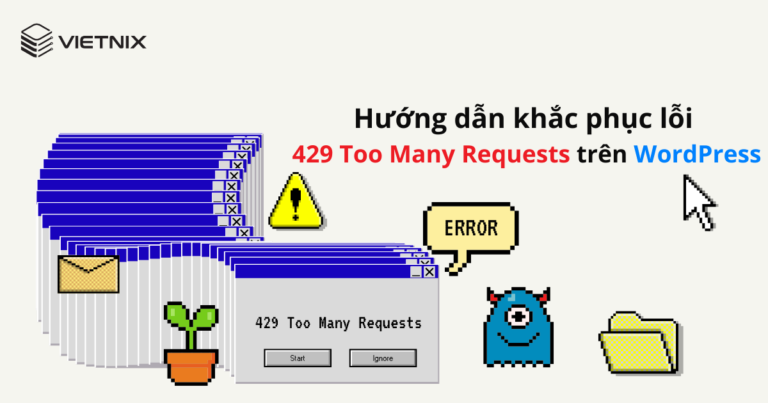 Hướng dẫn khắc phục lỗi 429 Too Many Requests trên WordPress