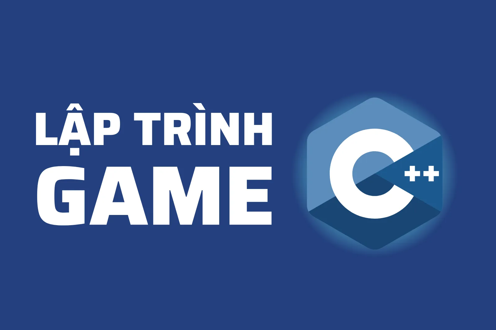 Hướng dẫn cách lập trình game cơ bản cho người mới bắt đầu 32 Lập trình game theo C++