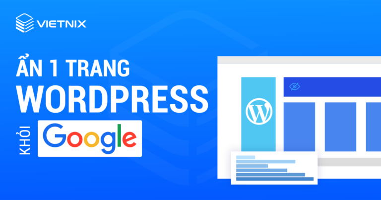 Ẩn 1 trang WordPress khỏi Google