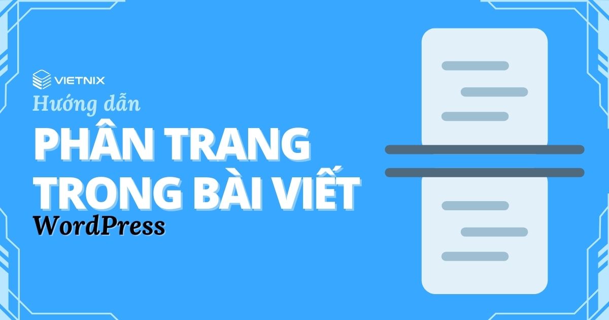 Cách phân trang trong bài viết WordPress