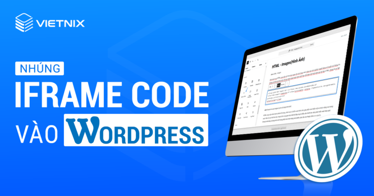 Nhúng iframe code vào WordPress