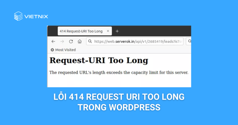 lỗi 414 Request URI Too Long trong wordpress