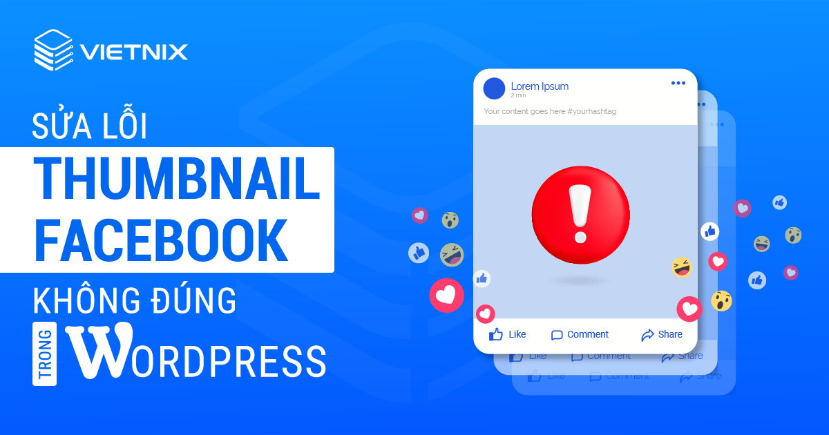 Sửa lỗi thumbnail Facebook không đúng trong WordPress