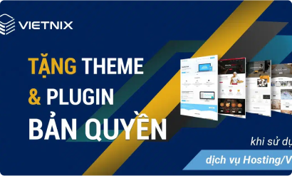 Vietnix tặng theme và plugin WordPress khi thuê hosting