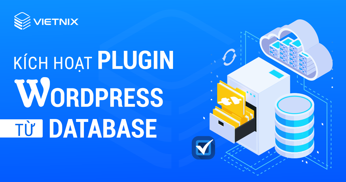 Kích hoạt plugin WordPress từ database