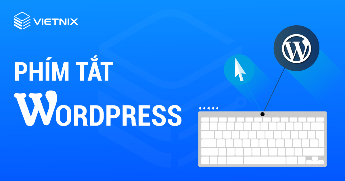 Phím tắt WordPress
