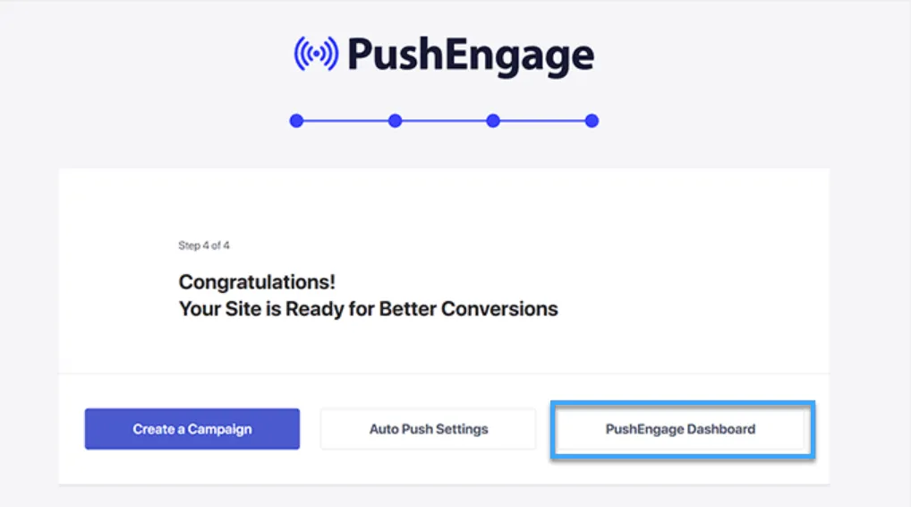 Nhấp vào PushEngage Dashboard button