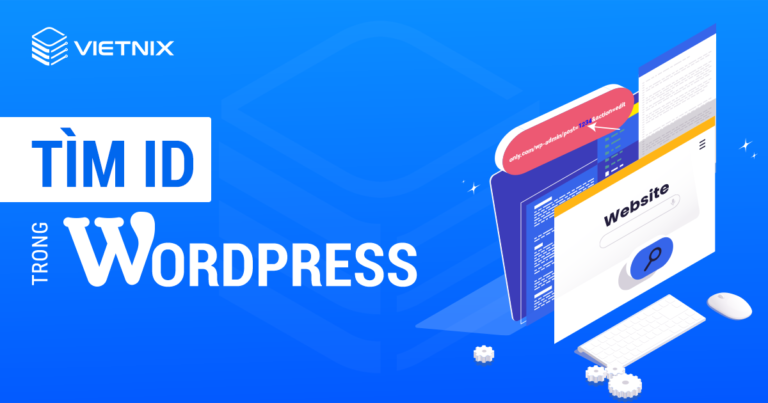 Tìm ID trong WordPress