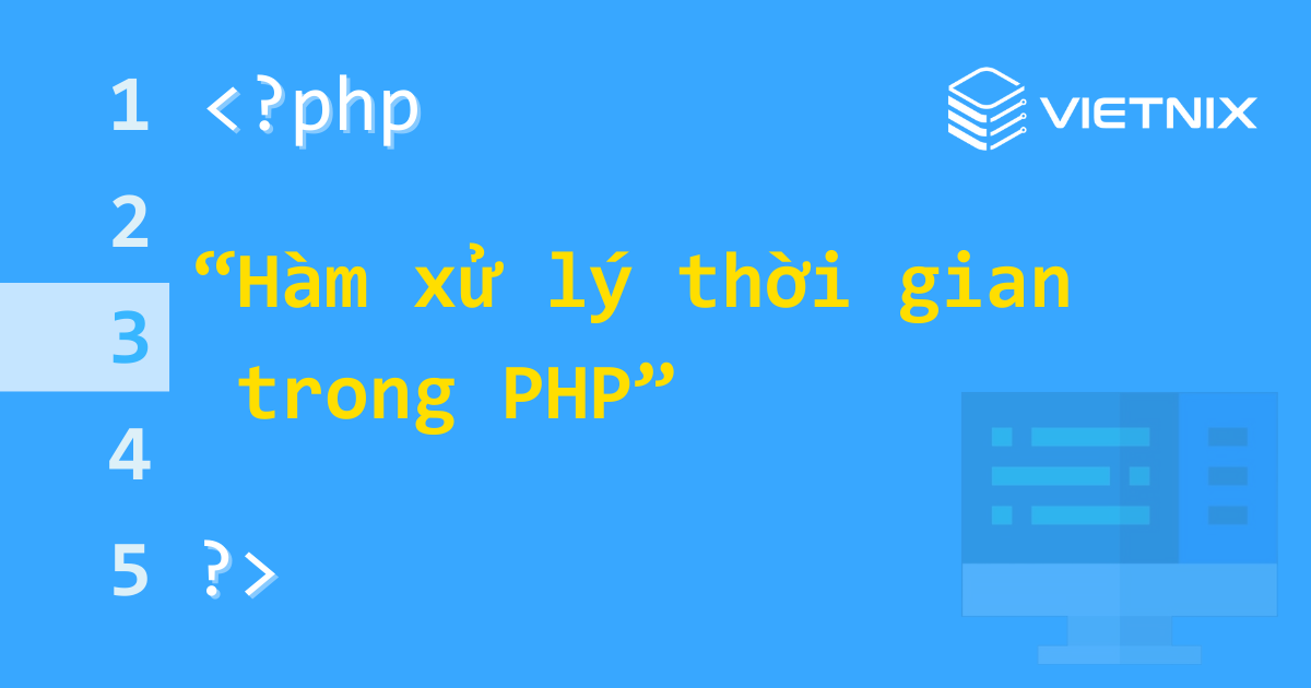 Hàm xử lý thời gian trong PHP