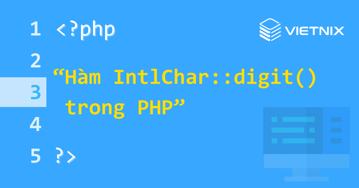 Tìm hiểu về hàm IntlChar::digit() trong PHP 5 Hàm IntlChar::digit() trong PHP