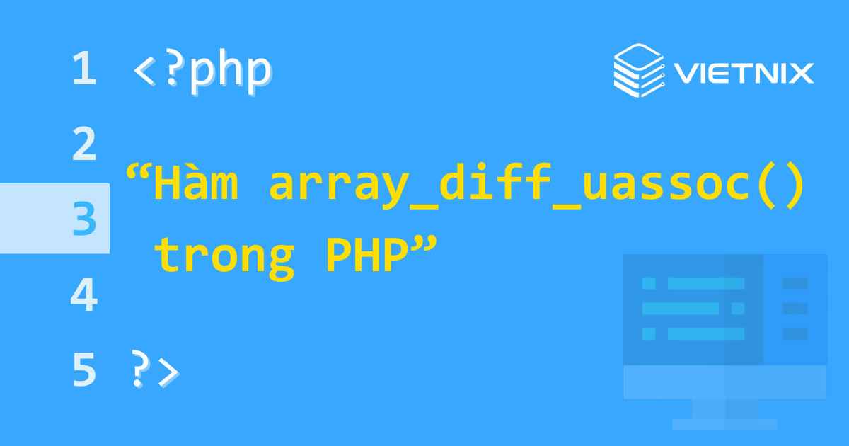 Tìm hiểu về hàm array_diff_uassoc() trong PHP 5 Hàm array_diff_uassoc() trong PHP