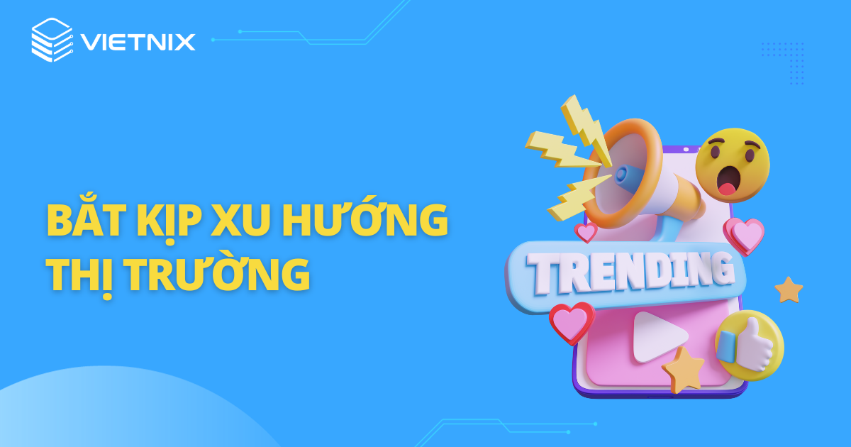 Cập nhật website bắt kịp xu hướng thị trường