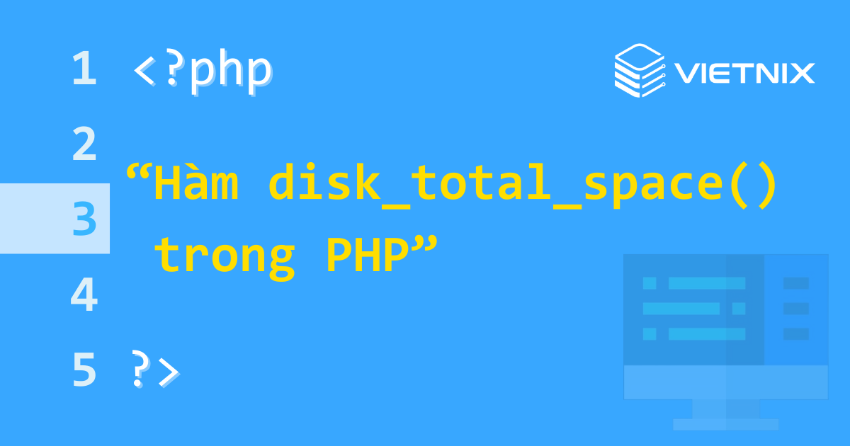 Hàm disk_total_space() trong PHP