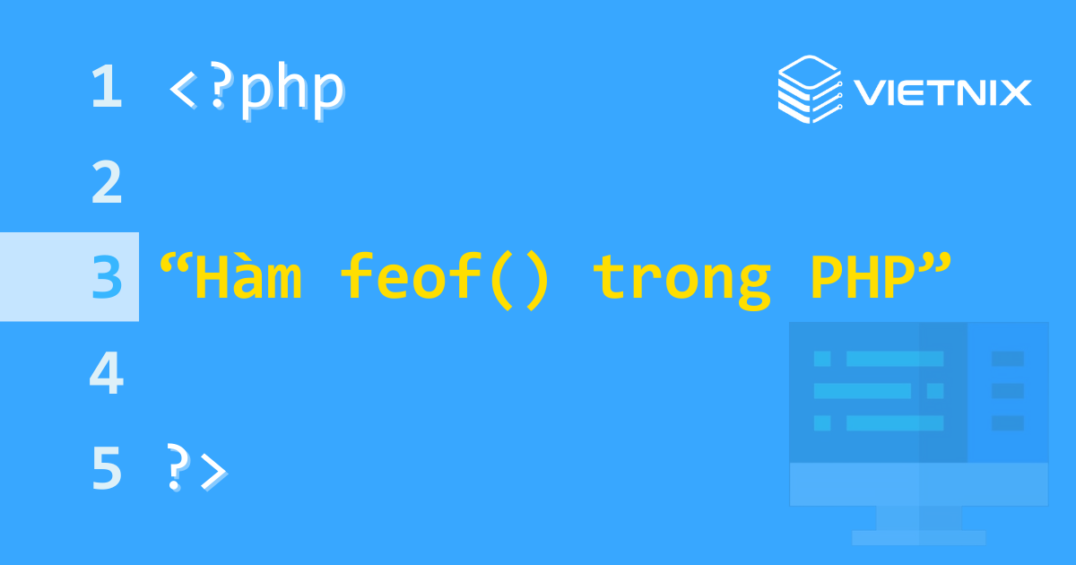 Tìm hiểu về hàm feof() trong PHP 5 Hàm feof() trong PHP