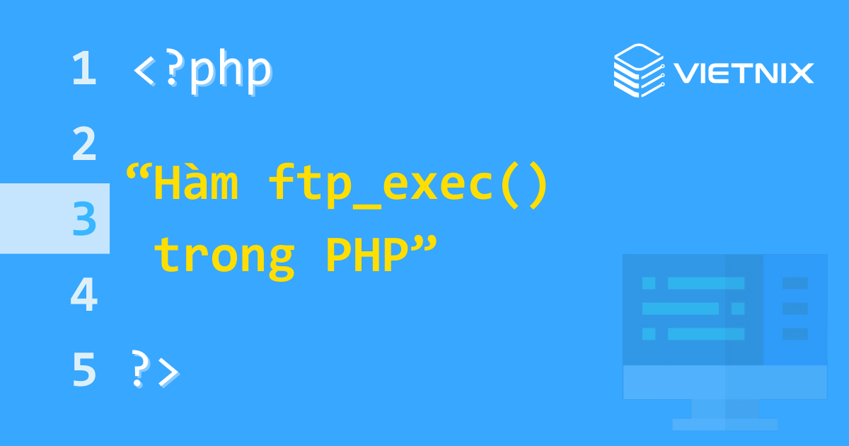 Hàm ftp_exec() trong PHP
