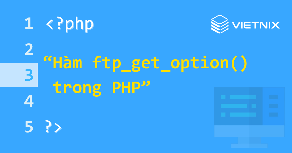 Tìm hiểu về hàm ftp_get_option() trong PHP 5 Hàm ftp_get_option() trong PHP