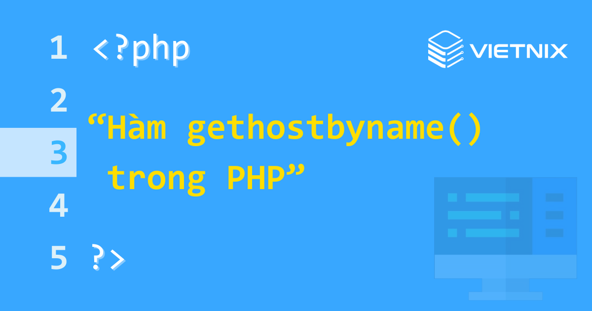 Tổng hợp về hàm gethostbyname() trong PHP 5 Hàm gethostbyname() dùng để trả về địa chỉ IPv4 cho tên máy chủ/tên miền được chỉ định