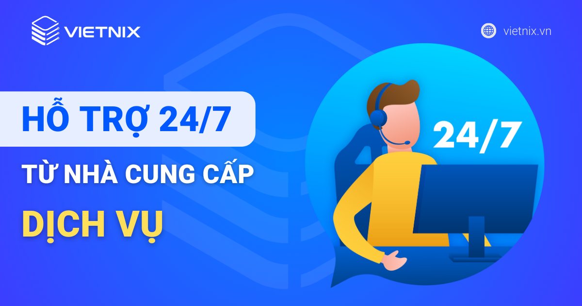 Chất lượng hỗ trợ luôn được khách hàng quan