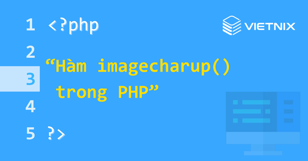 Tìm hiểu về hàm imagecharup() trong PHP 7 Hàm imagecharup() được sử dụng để vẽ một ký tự theo chiều dọc