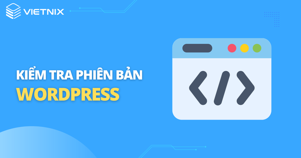 kiểm tra phiên bản Wordpress