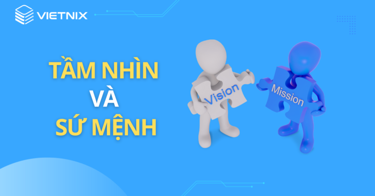 Tầm nhìn và sứ mệnh