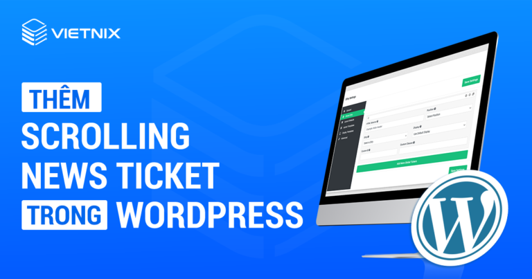 Thêm scrolling news ticket trong WordPress