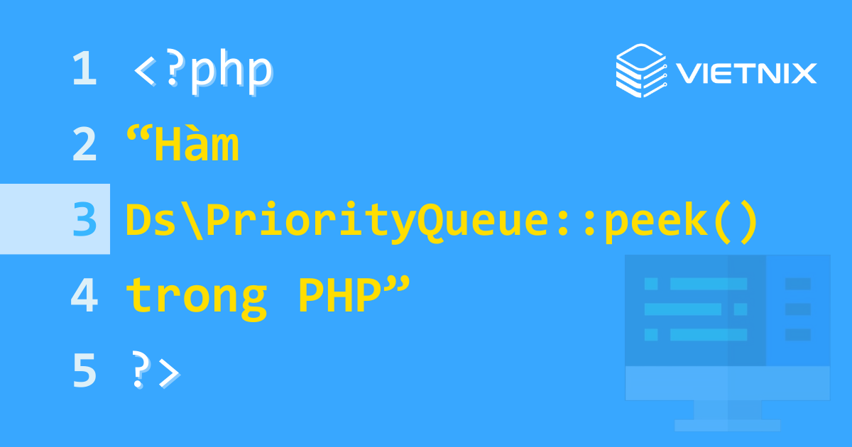 Hàm Ds\PriorityQueue::peek() trong PHP