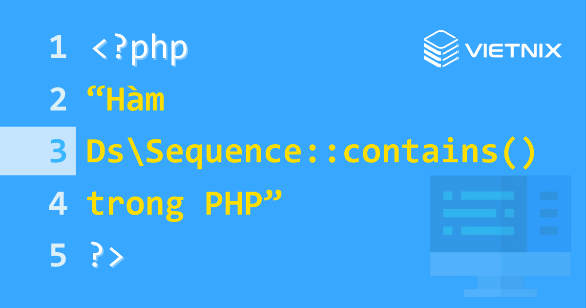 Hàm Ds\Sequence::contains() trong PHP