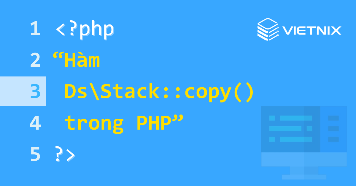 Hàm Ds\Stack::copy() trong PHP