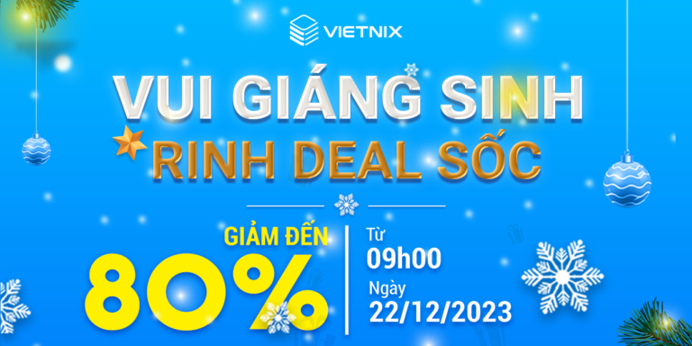 Vui Giáng Sinh - Rinh Deal sốc, giảm 80% Hosting và VPS