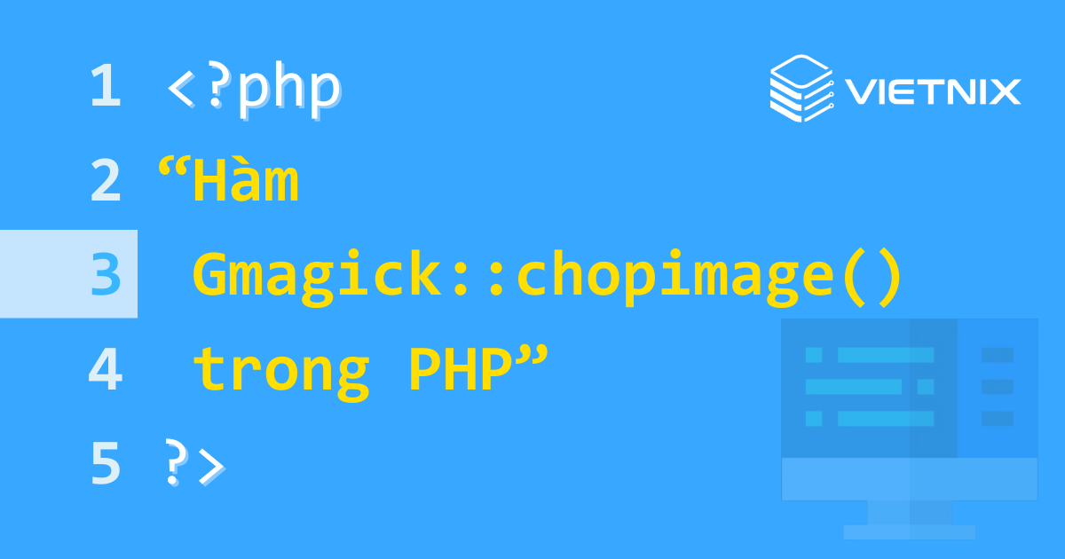 Hàm Gmagick::chopimage() trong PHP