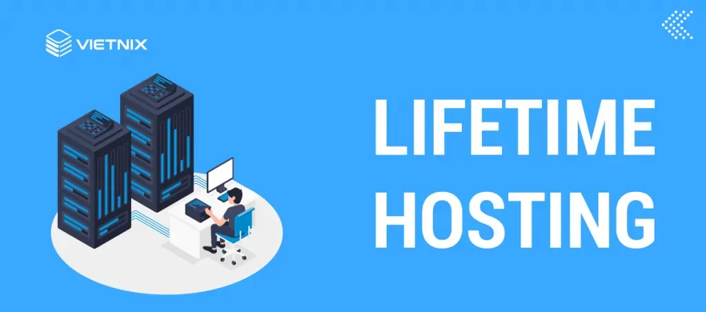 Thời điểm và đối tượng nên sử dụng Lifetime hosting