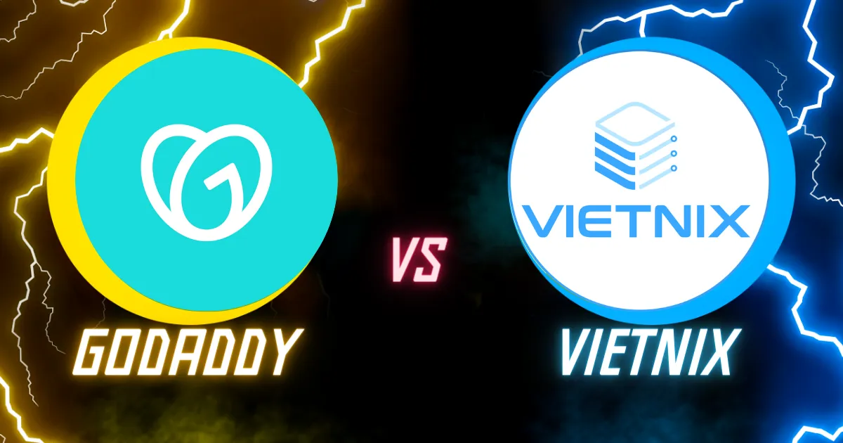 So sánh hosting Vietnix và GoDaddy