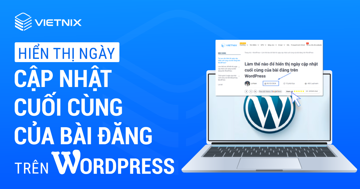Hiển thị ngày cập nhật cuối cùng của bài đăng trên WordPress
