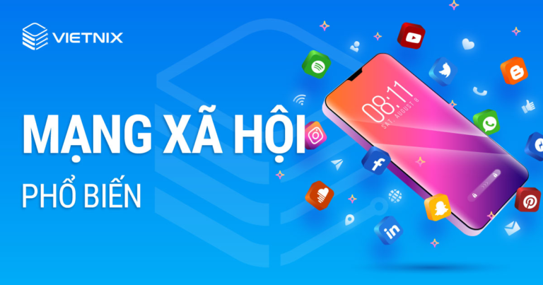Mạng xã hội phổ biến