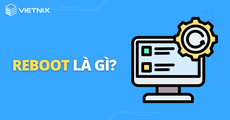 Reboot là gì?