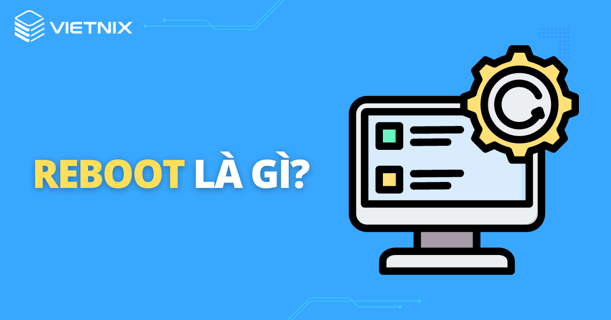 Reboot là gì?