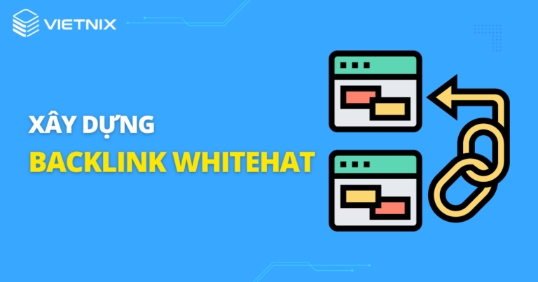xây dựng backlink whitehat