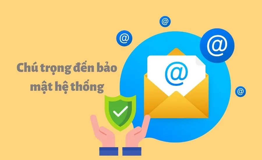 Chú trọng bảo mật hệ thống
