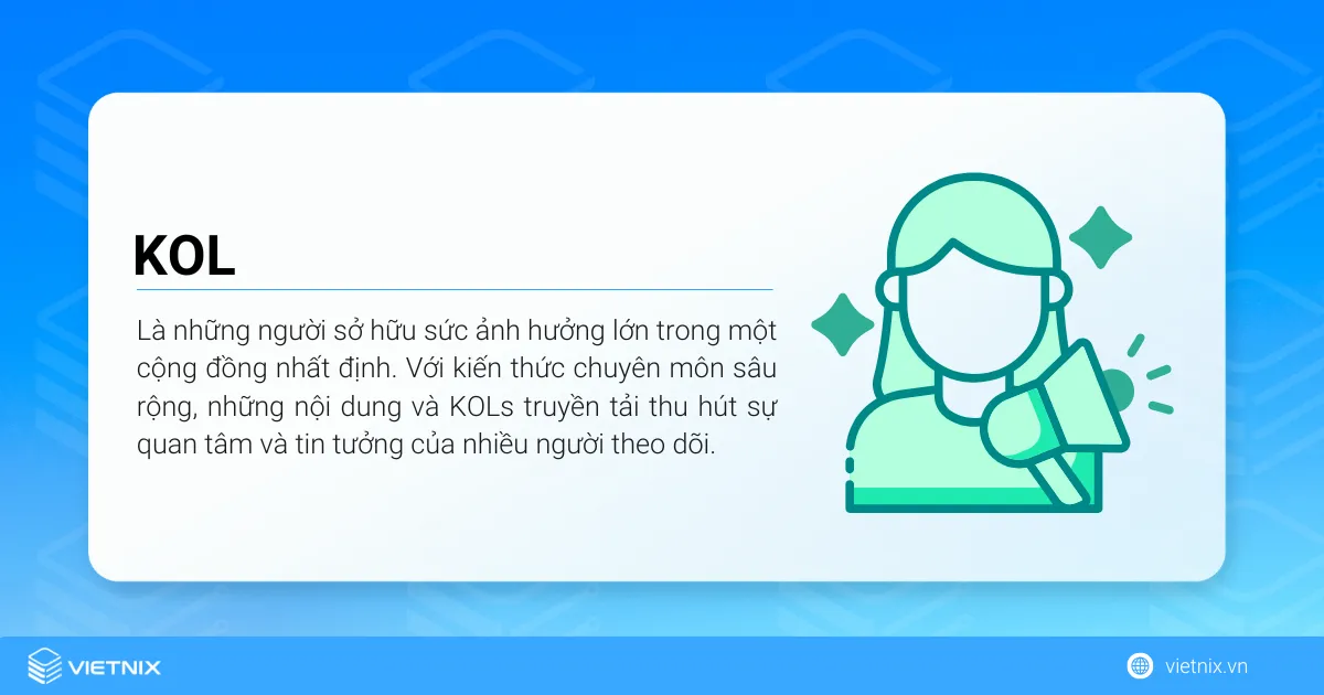 KOL là gì? Vai trò và cách trở thành KOLs chuyên nghiệp 21 KOLs (Key Opinion Leader) là những người sở hữu sức ảnh hưởng lớn trong một cộng đồng nhất định