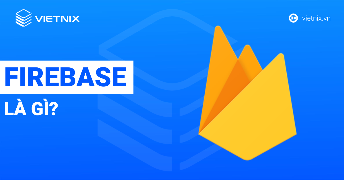 firebase la gi