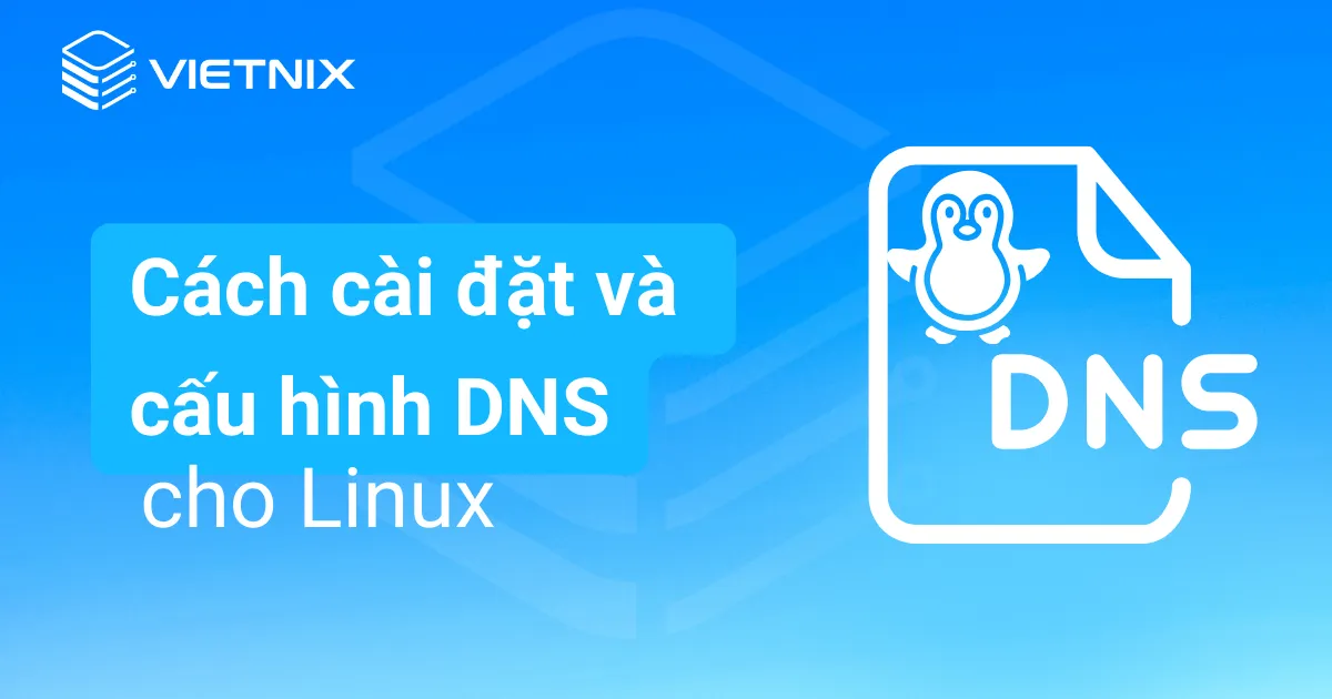 cài đặt và cấu hình dns cho linux