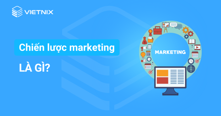 chiến lược marketing là gì