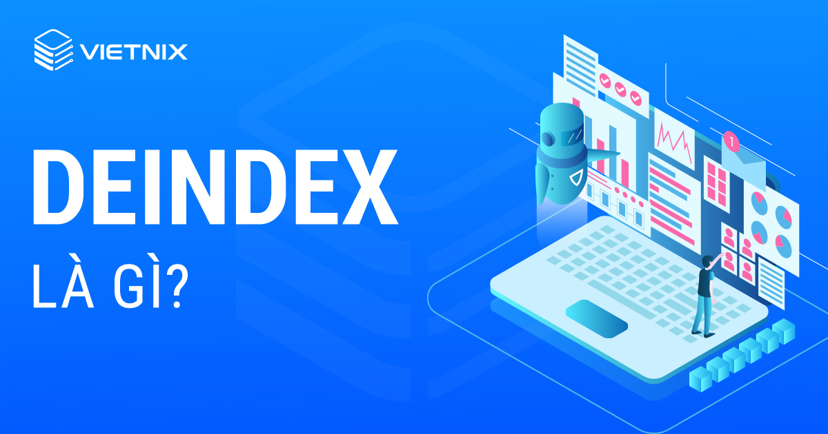 Deindex là gì